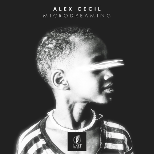 Alex Cecil - Microdreaming [LOY061]